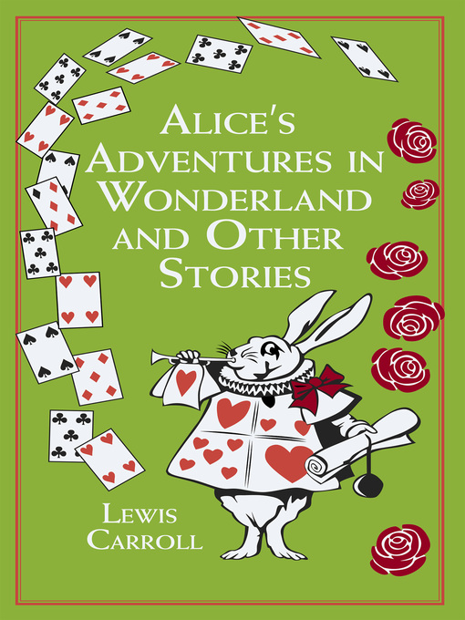 Cover image for Alice's Adventures in Wonderland and Other Stories